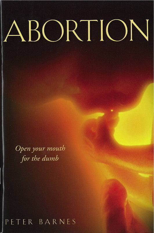 Abortion: Open Your Mouth for the Dumb
