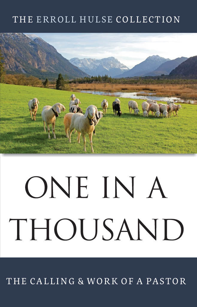One in a Thousand: The Calling and Work of a Pastor
