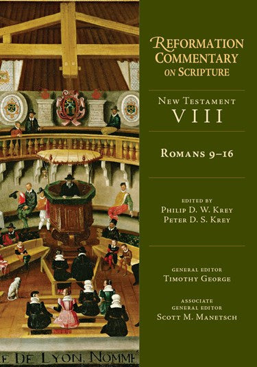 Romans 9-16: New Testament Volume 8