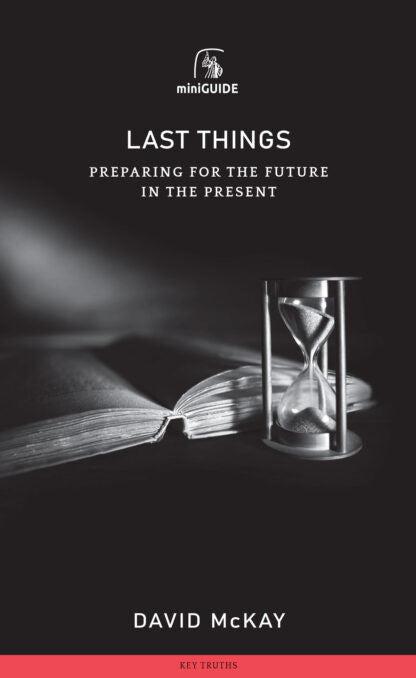 Last Things: Preparing for the Future - Banner Mini Guides