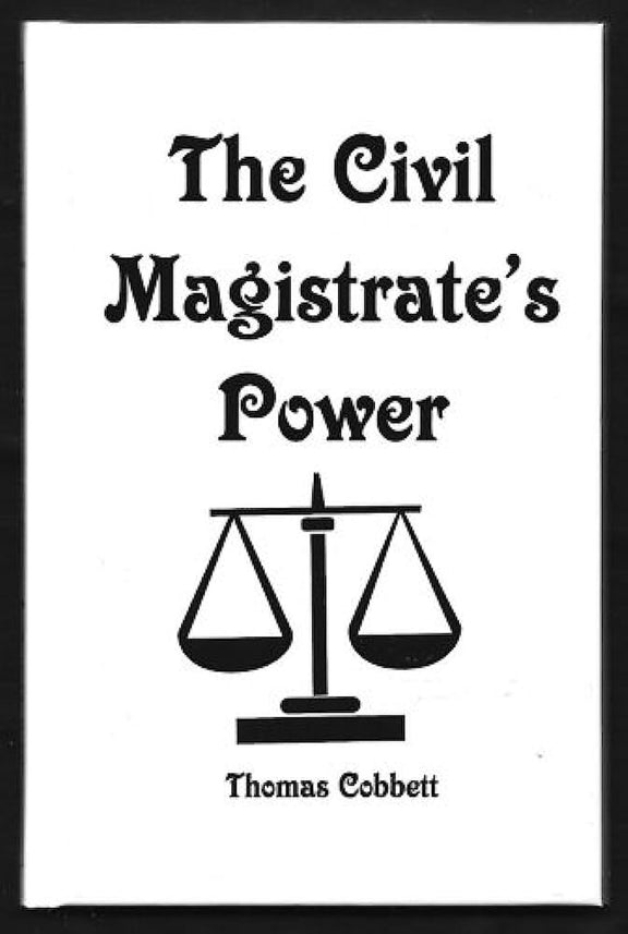 The Civil Magistrate's Power