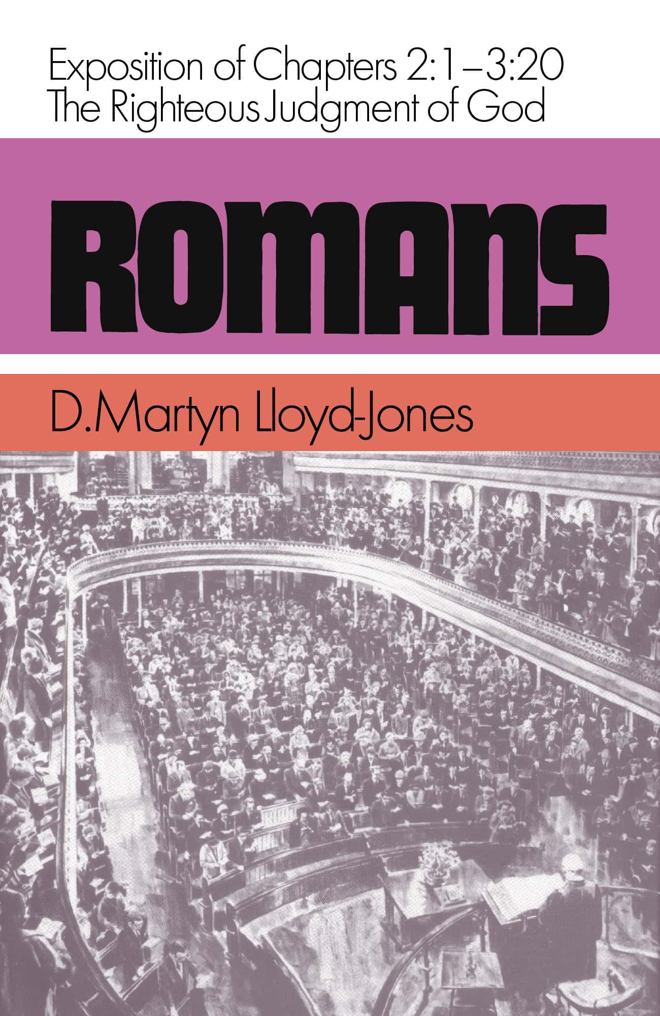 Romans 3:20-4:25, Volume 3: Atonement and Justification