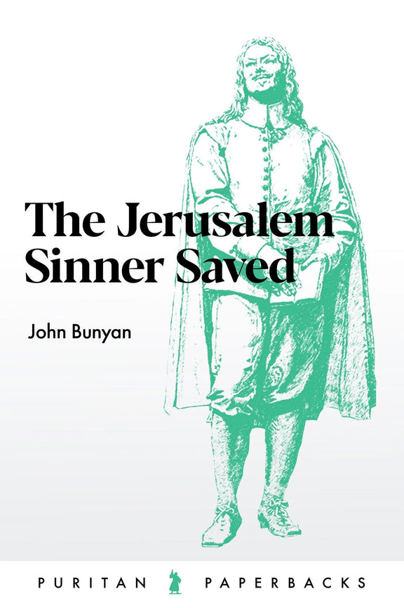 The Jerusalem Sinner Saved