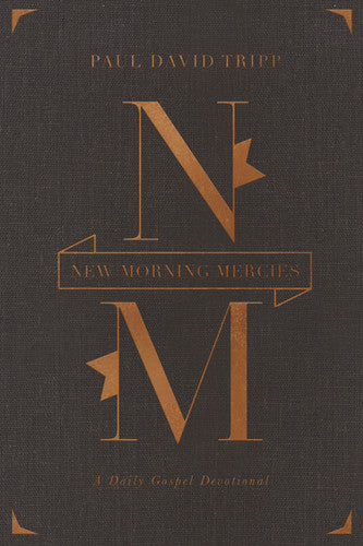 New Morning Mercies: A Daily Gospel Devotional, Gift Edition