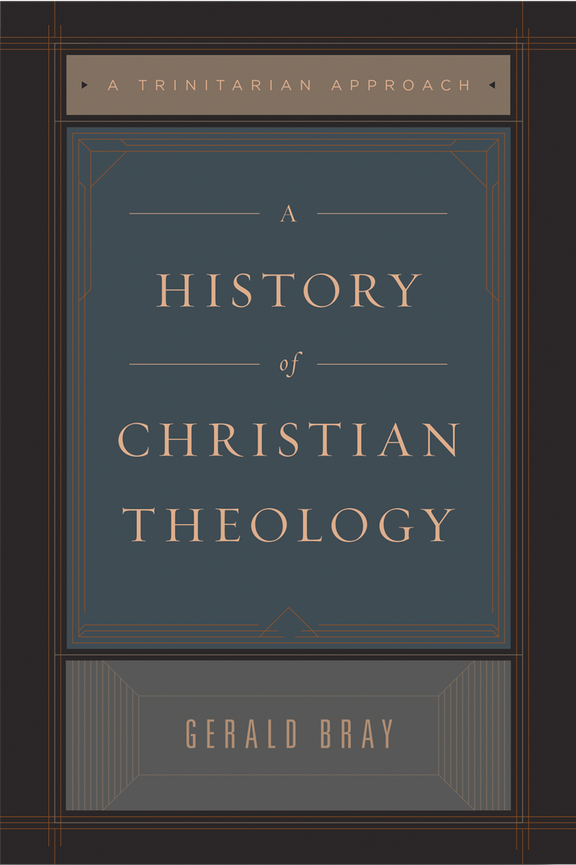 A History of Christian Theology: A Trinitarian Approach