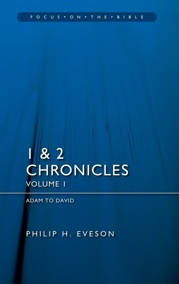 1 & 2 Chronicles, Volume 1: Adam to David