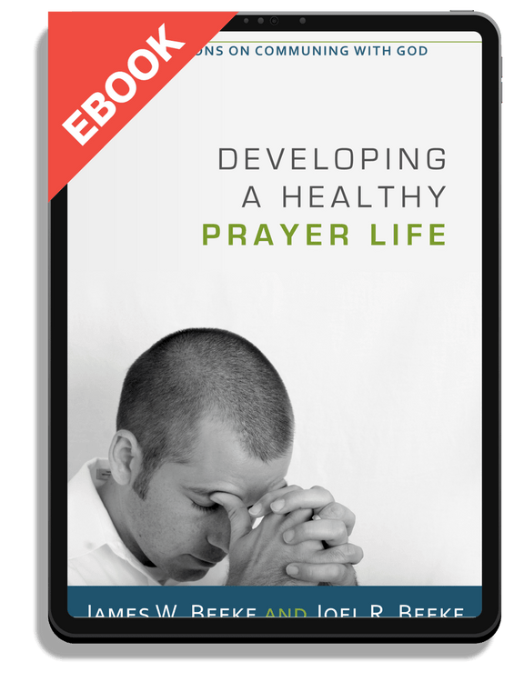 Developing a Healthy Prayer Life