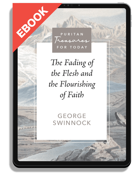 The Fading of the Flesh and the Flourishing of Faith