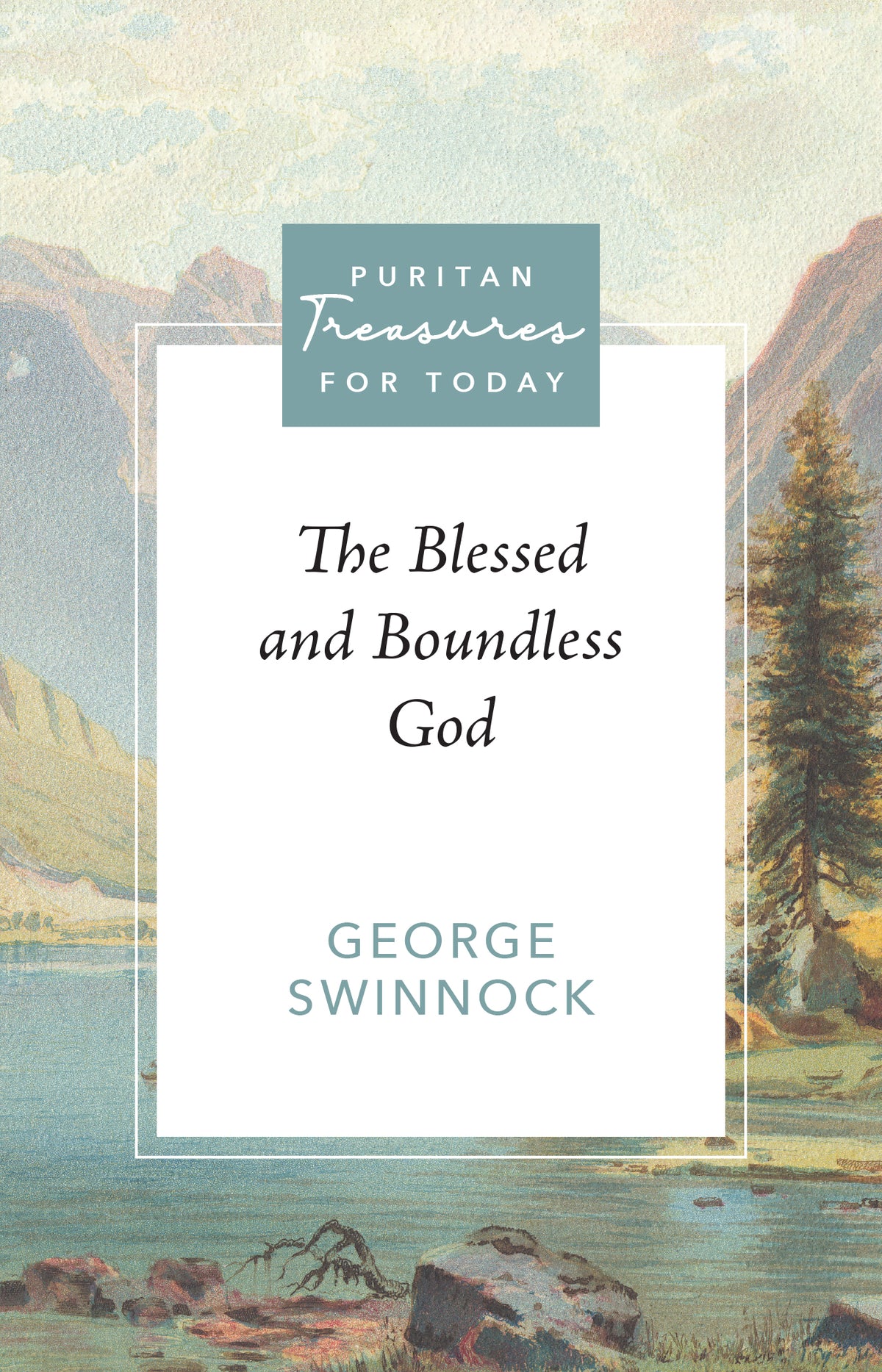 The Blessed and Boundless God