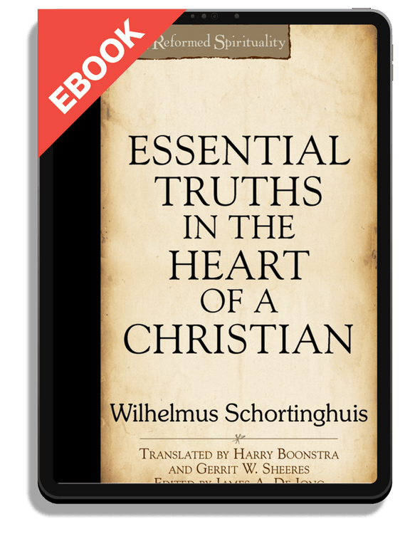 Essential Truths in the Heart of a Christian