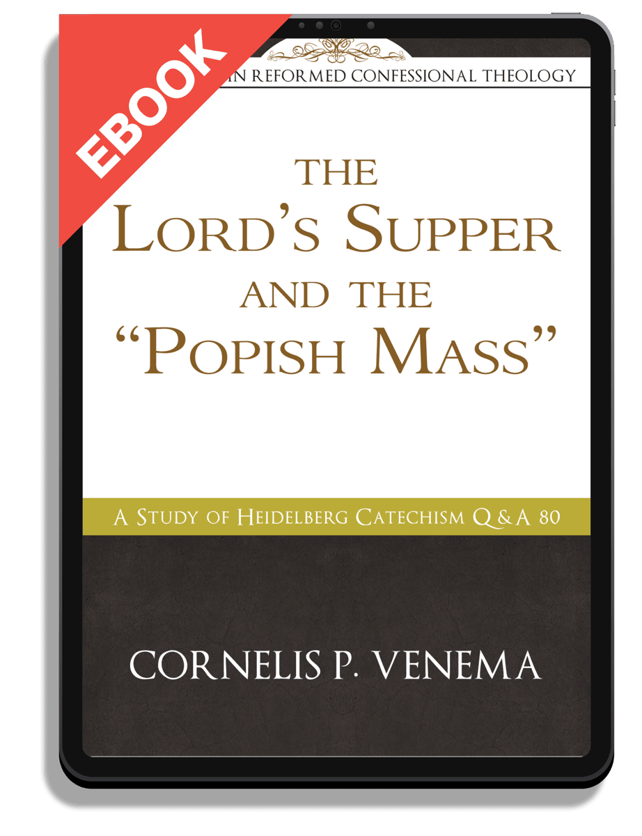 The Lord’s Supper and the 'Popish Mass'