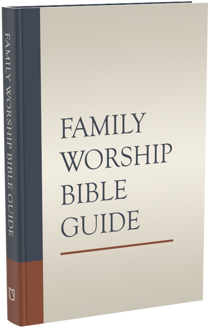 Family Worship Bible Guide