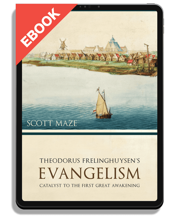 Theodorus Frelinghuysen’s Evangelism
