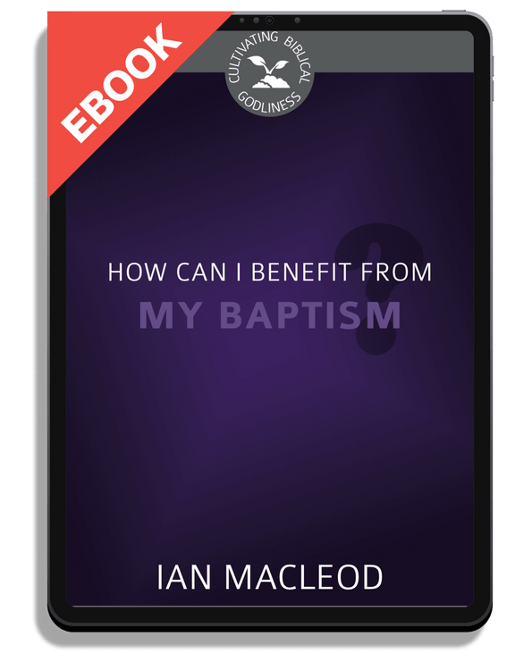 How Can I Benefit from My Baptism?