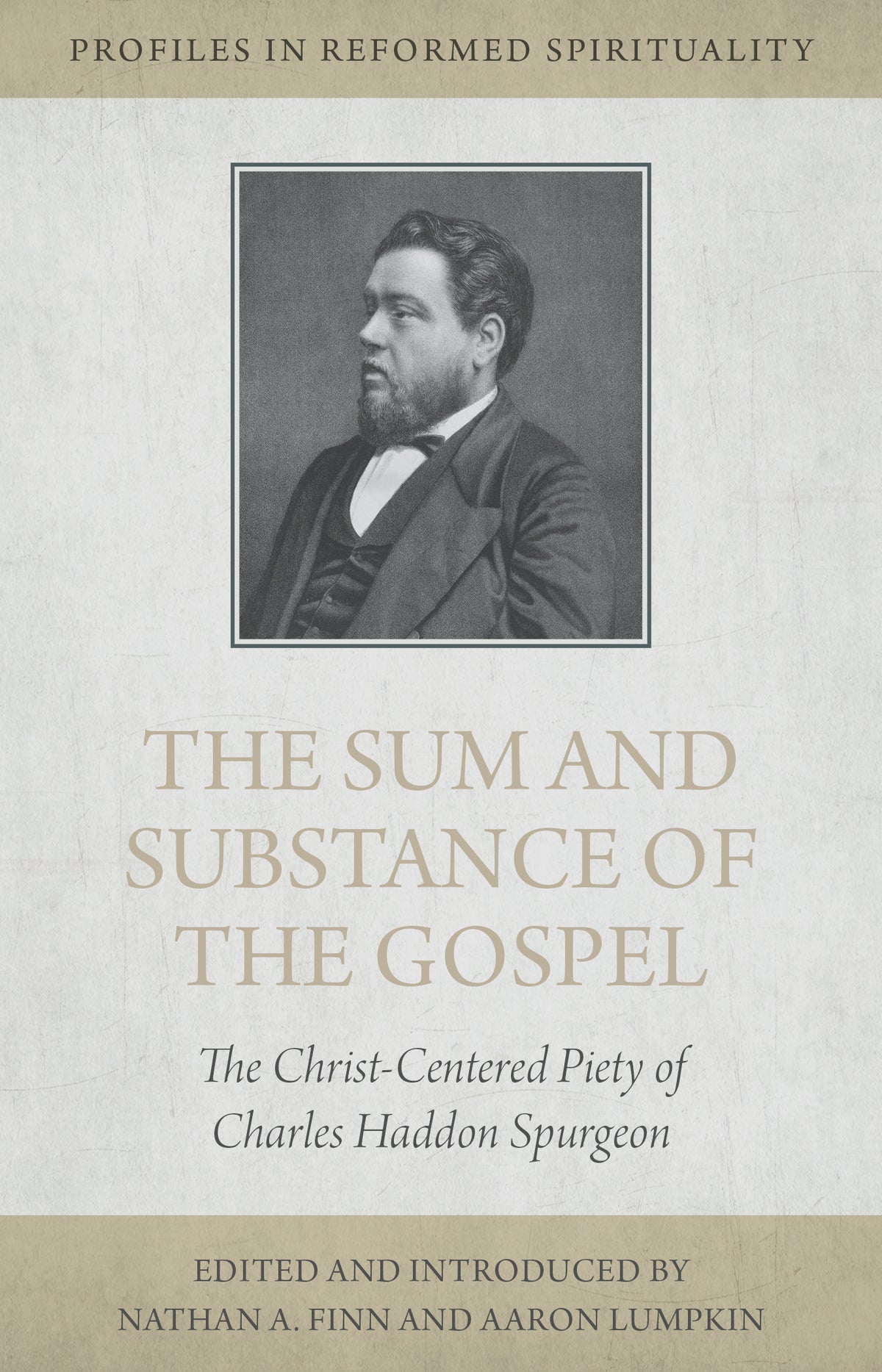 The Sum and Substance of the Gospel