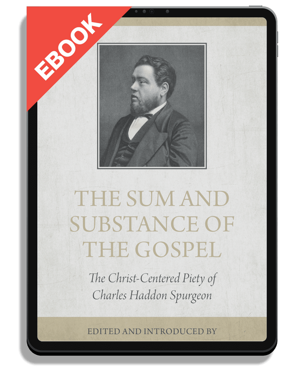 The Sum and Substance of the Gospel