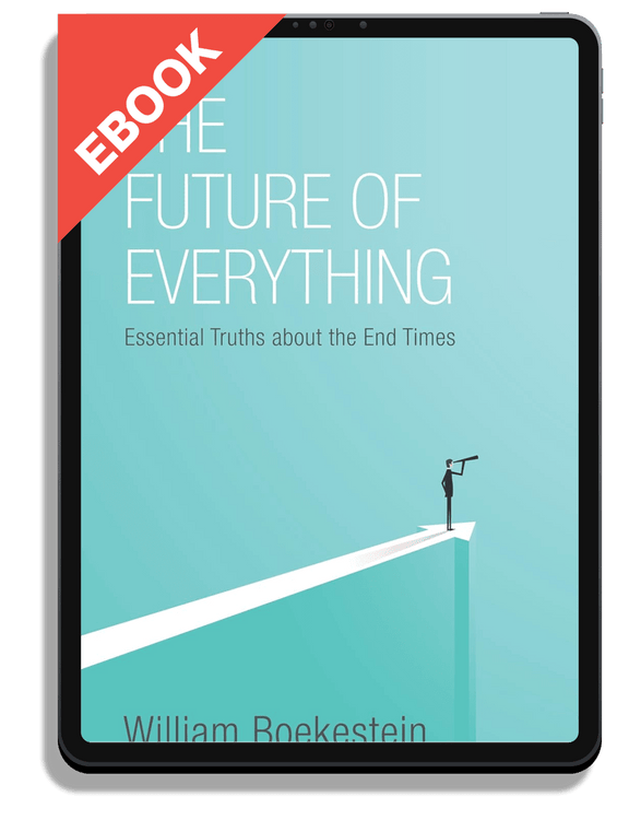 Future of Everything: Essential Truths about the End Times