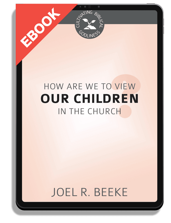 How Should We View Our Children in the Church?
