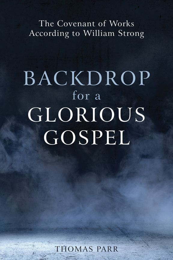 Backdrop for a Glorious Gospel