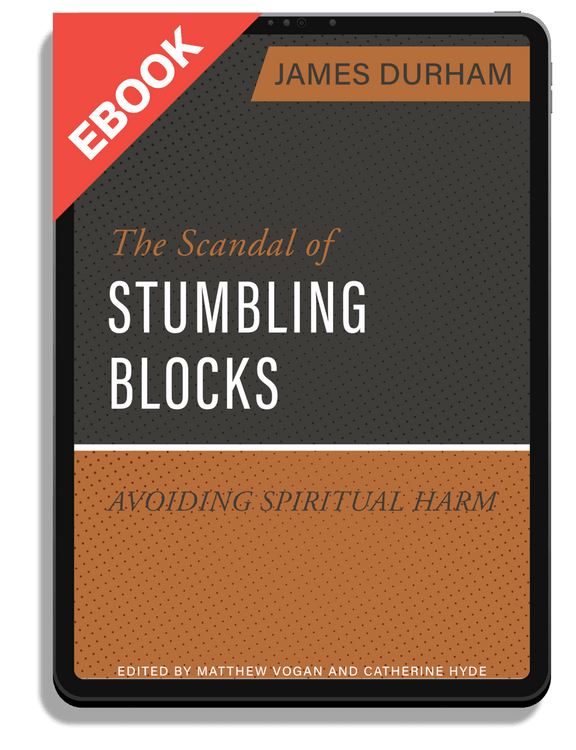 The Scandal of Stumbling Blocks