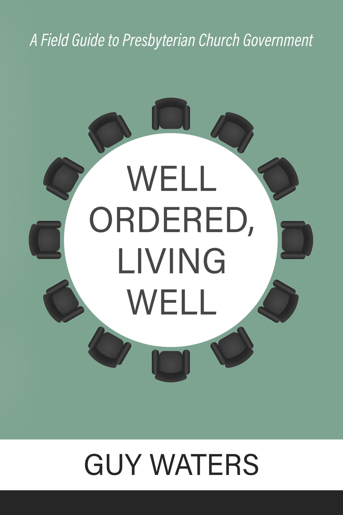Well Ordered, Living Well