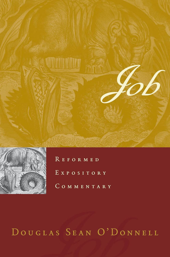 Job - Reformed Expositional Commentary