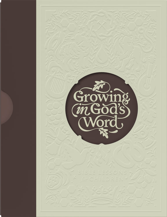 Growing in God’s Word: Bible Lessons for Children: Presbyterian & Reformed Edition, Level 3