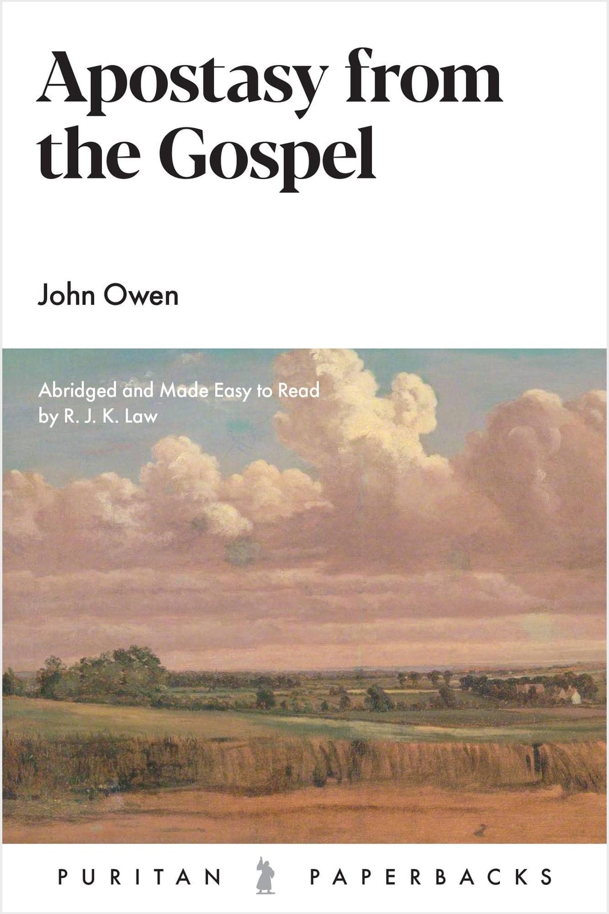 Apostasy from the Gospel - Puritan Paperbacks