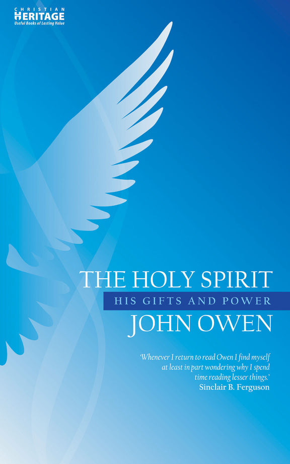 The Holy Spirit: His Gifts and Power (Christian Focus Edition)