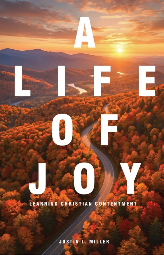 A Life of Joy: Learning Christian Contentment
