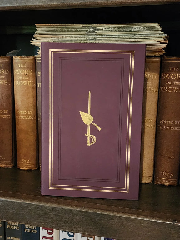 The Sword and the Trowel, Volume I (1865)—Edited by C.H. Spurgeon