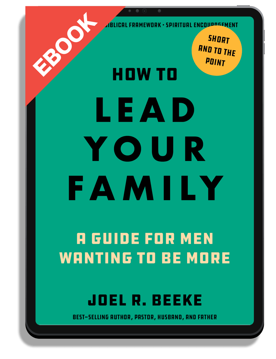 How to Lead Your Family: A Guide for Men Wanting to Be More