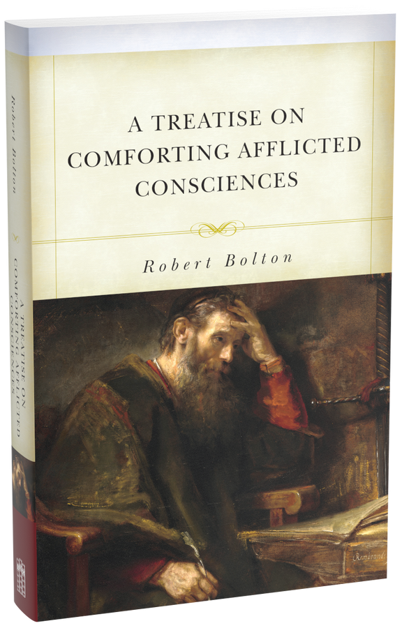 A Treatise on Comforting Afflicted Consciences