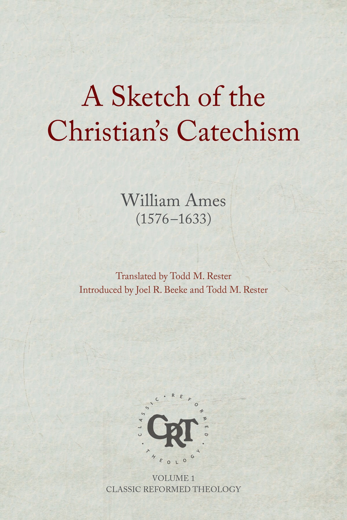 A Sketch of the Christian's Catechism