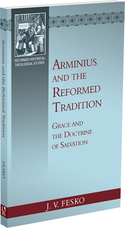 Arminius and the Reformed Tradition — 3D view