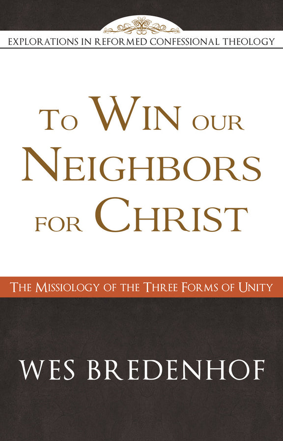 To Win Our Neighbors for Christ