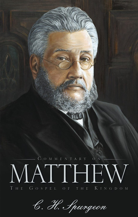 Commentary on Matthew: The Gospel of the Kingdom
