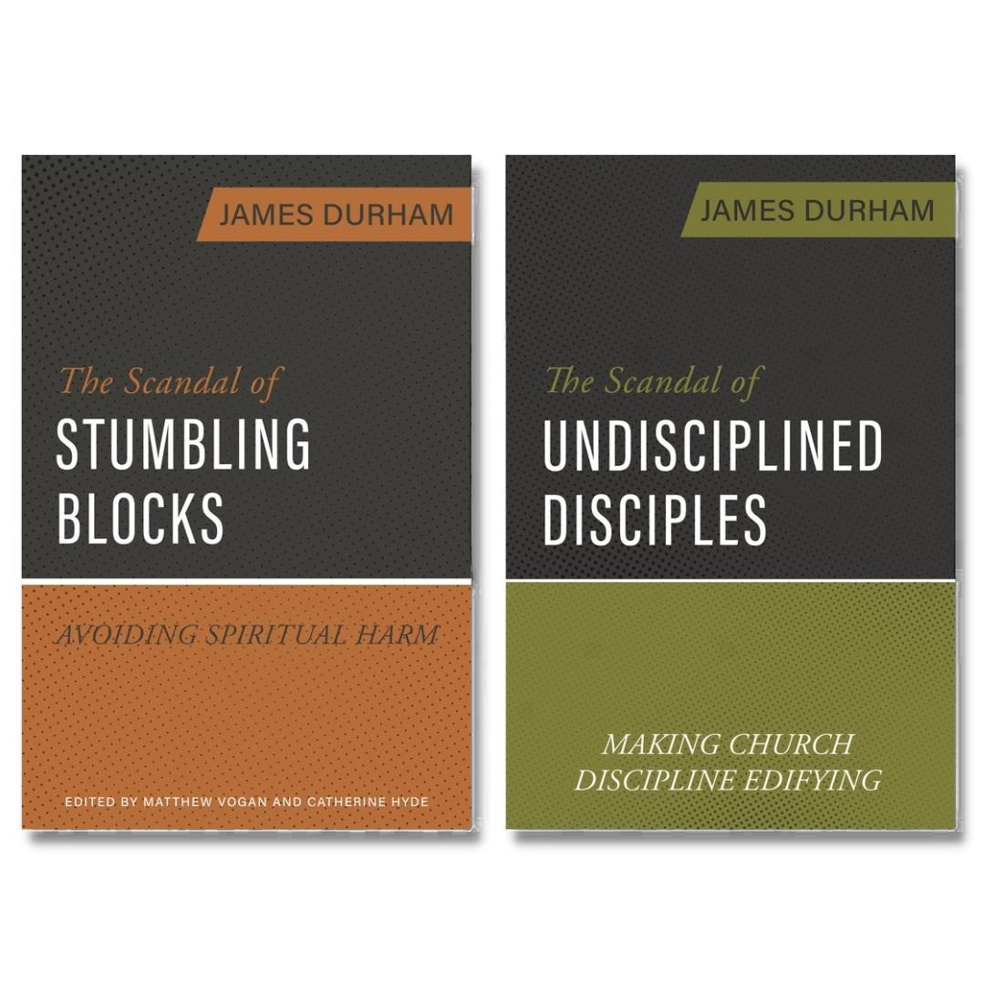 Durham Bundle - The Scandal of Undisciplined Disciples + The Scandal of Stumbling Blocks