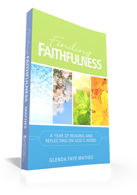 Finding Faithfulness: A Year of Reading and Reflecting on God's Word