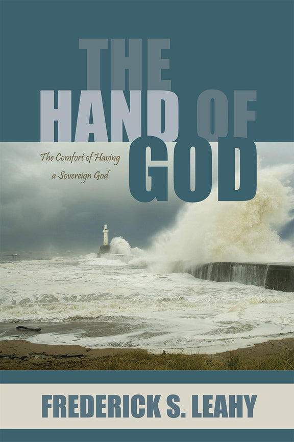 The Hand of God: The Comfort of Having a Sovereign God