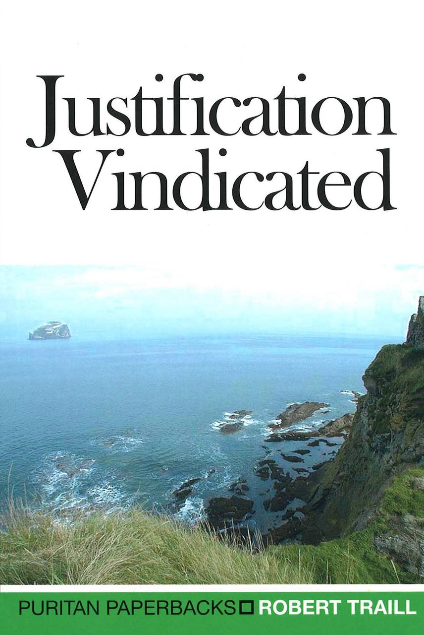 Justification Vindicated - Puritan Paperbacks