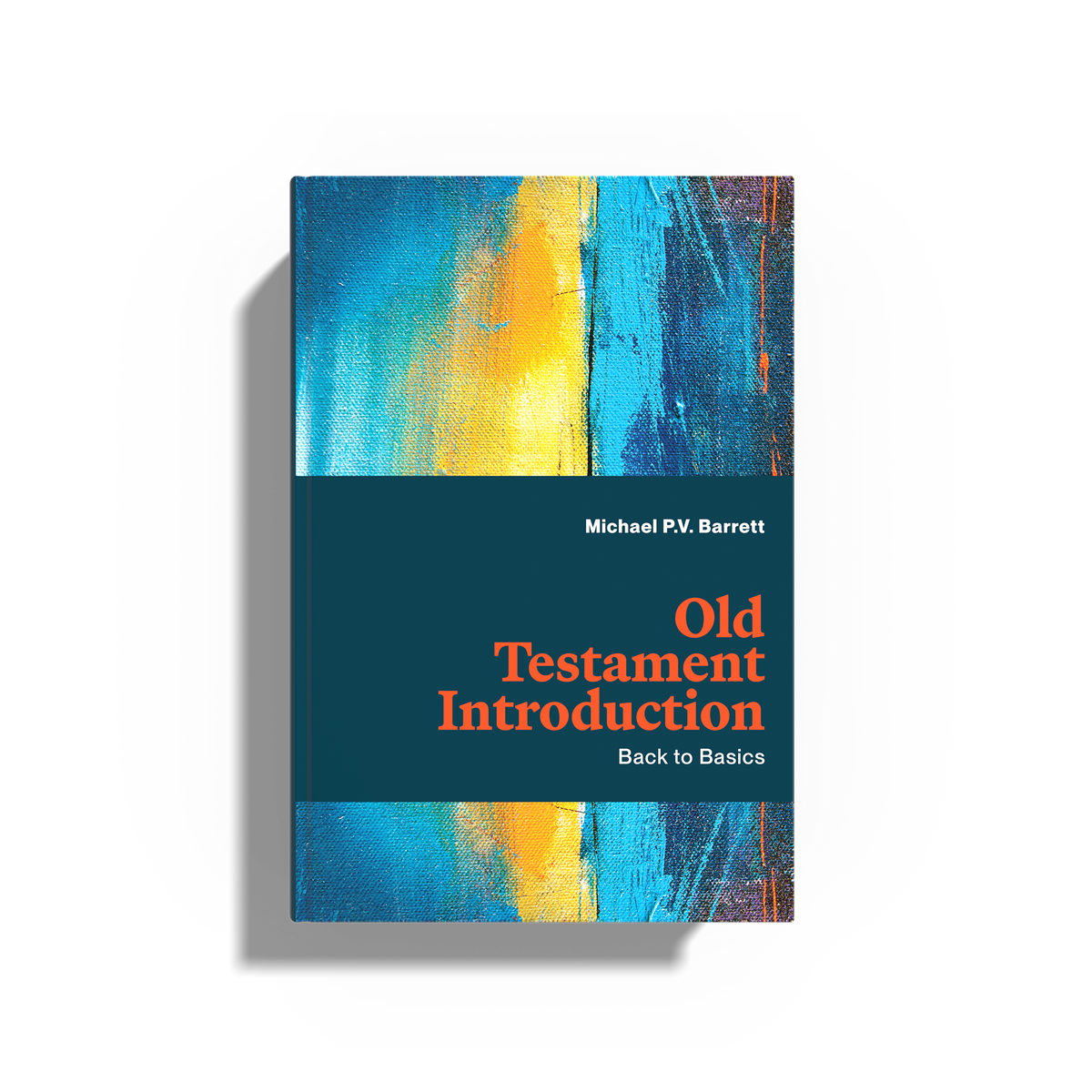 Old Testament Introduction: Back to Basics
