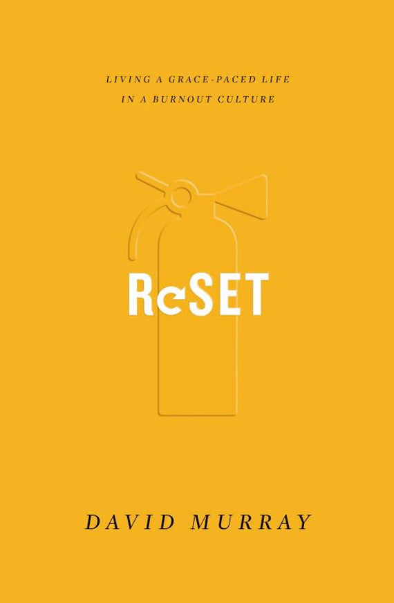 Reset: Living a Grace-Paced Life in a Burnout Culture