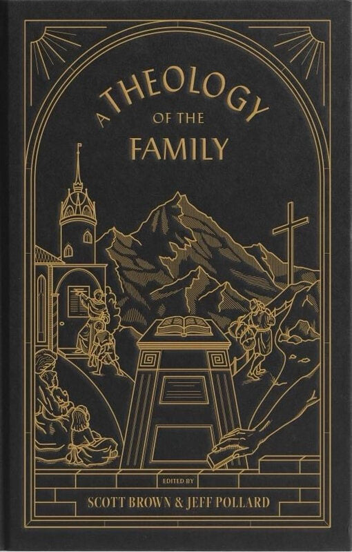 A Theology of the Family