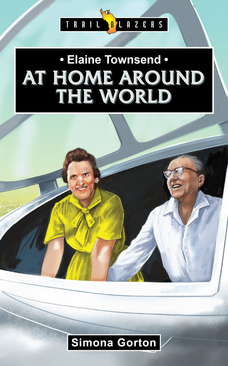 Elaine Townsend: At Home Around the World