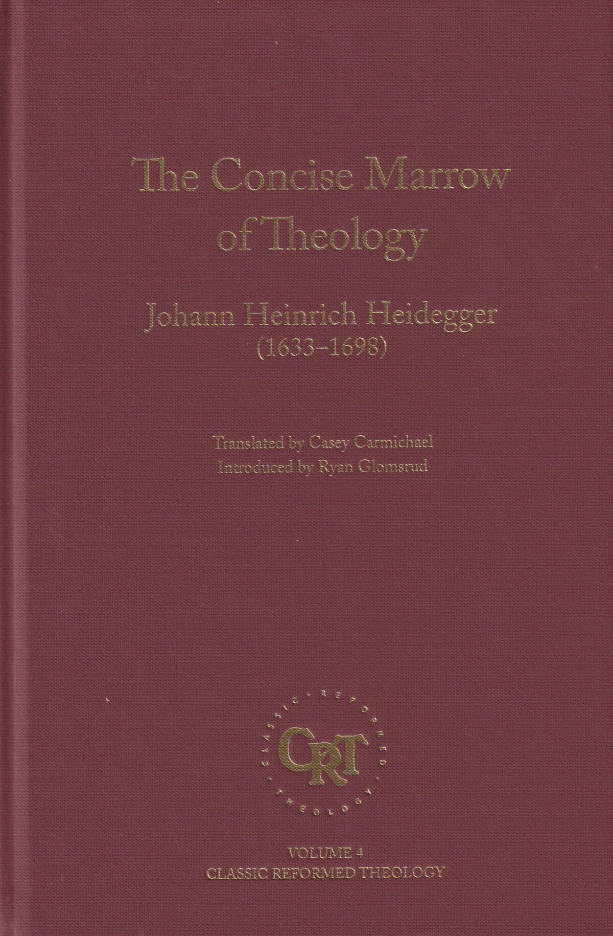 The Concise Marrow of Christian Theology