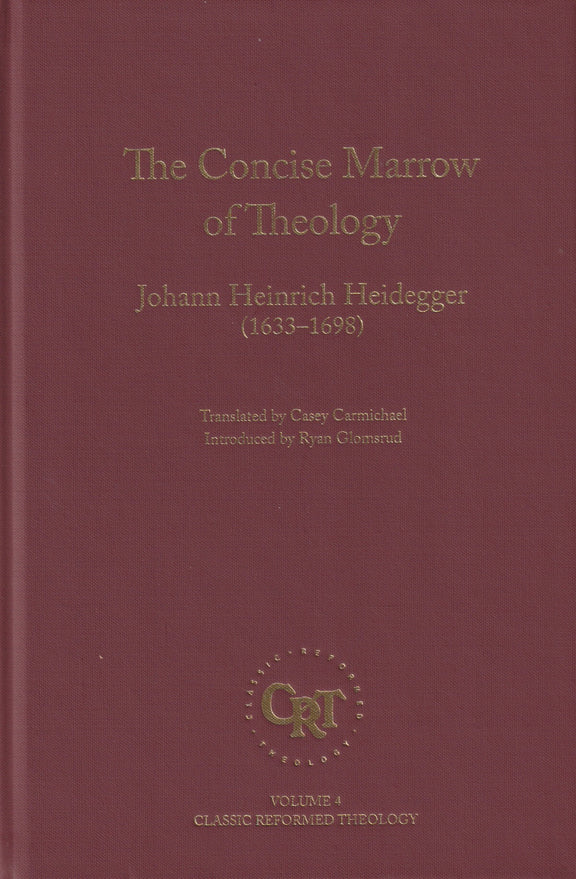The Concise Marrow of Christian Theology