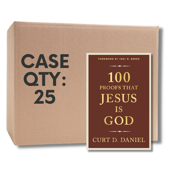 25 Pack - 100 Proofs That Jesus is God