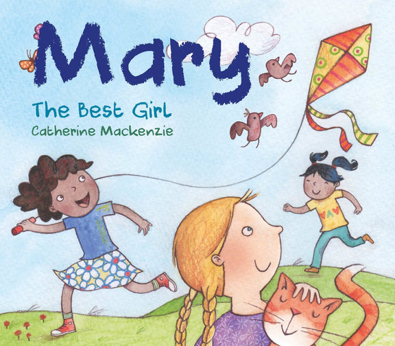 Mary, The Best Girl
