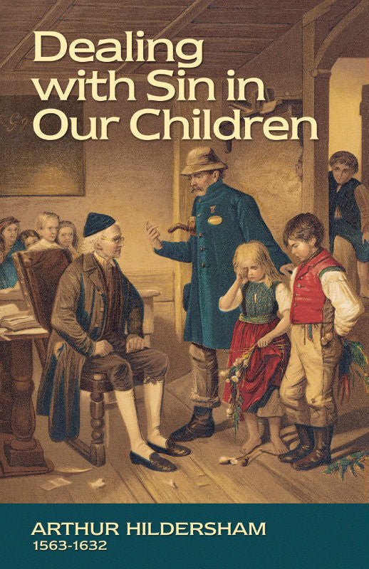 Dealing with Sin in Our Children
